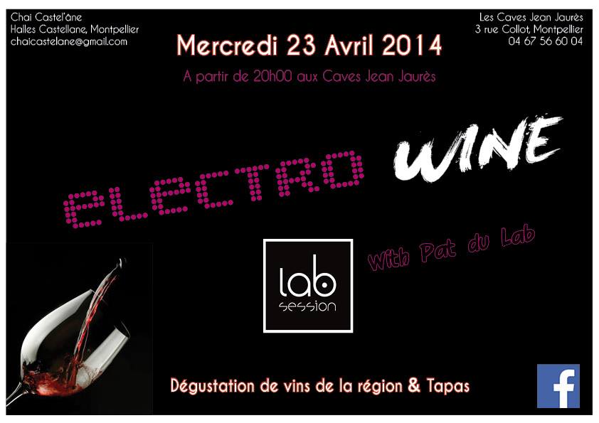 Soirée Electro Wine & Dégustation de vin le 23 Avril